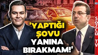 Ekrem İmamoğlundan Oğuz Alper Ökteme Taksi Çıkışı Yaptığı Şovu Yanına Bırakmam [upl. by Imeka]