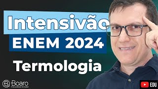 REVISÃO ENEM 2024  AULA 7  TERMOLOGIA  Professor Boaro [upl. by Demmahom]