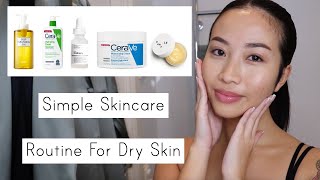 Simple Skincare Routine For Dry Skin beginner friendly [upl. by Dilisio]