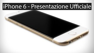 iPhone 6  Presentazione Ufficiale di Stile Apple [upl. by Gothurd]