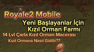 Yeni Başlayanlar İçin  Kızıl Orman Sonuna Nasıl Gidilir Kızıl Farmıroyale2 mobile2 metin2 [upl. by Ahsinot392]