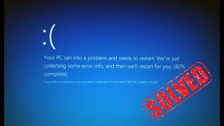 CRITICAL SERVICE FAILED  ERROR BLUE SCREEN SOLVED [upl. by Lehet]