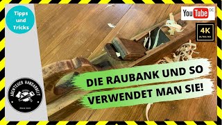 Die Raubank und wie man mit ihr arbeitet 👍🛠🎬 4k Video [upl. by Pendleton]