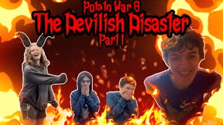 Potato War VIII The Devilish Disaster Part 1 [upl. by Harras971]