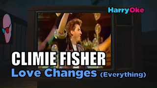 Climie Fisher  Love Changes Everything Karaoke with Lyrics [upl. by Frants351]