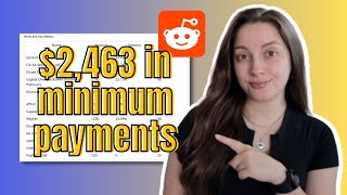 2463 in Minimum Payments 😱  REDDIT [upl. by Imoen]