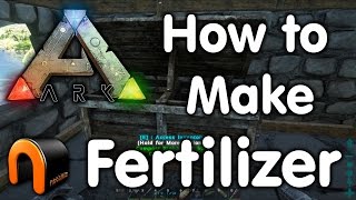 ARK  How to Make Fertilizer [upl. by Elinore]