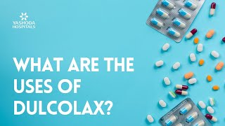 What are the uses of Dulcolax [upl. by Notgnilliw]