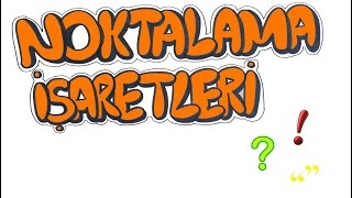 NOKTALAMA İŞARETLERİ [upl. by Arlana662]