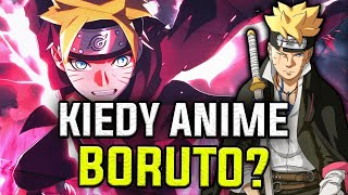 KIEDY ANIME BORUTO I DLACZEGO AŻ TAK PÓŹNO [upl. by Anola36]