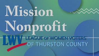 Mission Nonprofit LWV [upl. by Teeniv209]