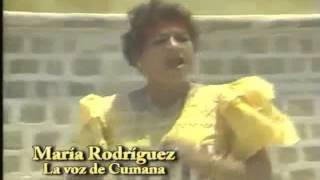 María Rodríguez  La Cantora de Cumaná [upl. by Geri642]