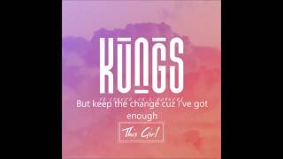 Kungs amp Cookin On 3 Burners  This Girl Lyric video HQ sound [upl. by Nekciv]