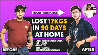 90 Days Body Transformation At Home Weight loss Journey आत्मनिर्भर भारत Lost 17 Kgs Aabir Vyas [upl. by Winnie]