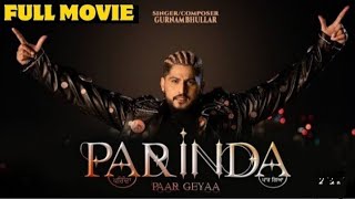 Gurnam Bhullar Parinda Paar Geya  Movie Releasing on 24th Nov 2023  Diamondstar Worldwide [upl. by Nesrac214]