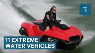 Extreme Water Vehicles People Cant Get Enough Of [upl. by Aniham]