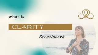 Clarity Breathwork  What is it [upl. by Eirrak85]