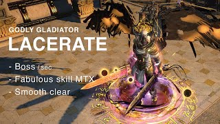 Lacerating Bosses within 1s Endgame Gladiator 310 [upl. by Zima]