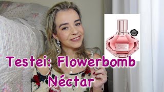 Flowerbomb Nectar  Vale a Pena Fixa comparando ao EDP [upl. by Aline]