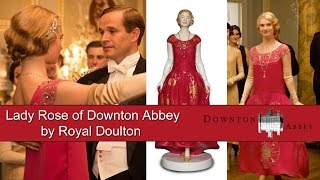 Lady Rose of Downton Abbey by Royal Doulton [upl. by Hsital]