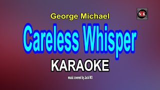 Careless Whisper George Michael KARAOKEnuansamusikkaraoke [upl. by Esma]