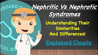 Nephritic Syndrome Glomerulonephritis Versus Nephrotic Syndrome Similarities And Differences [upl. by Kathlene690]