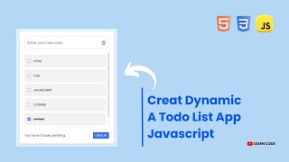 Create A Todo List App in HTML CSS amp JavaScript  Todo App in JavaScript [upl. by Atsedom]