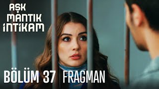 Aşk Mantık İntikam 37 Bölüm Fragmanı [upl. by Terriss]