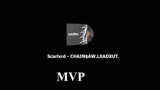 CSGO Music Kit  Scarlxrd CHAINAWLXADXUT [upl. by Nims889]