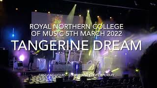 Tangerine Dream Manchester Concert 5th March 2022 Sampler [upl. by Urquhart]