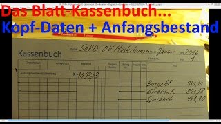 W0245 BlattKassenbuch 02 Beginnen Kopfdaten Anfangsbestand [upl. by Los]