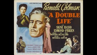 A Double Life 1947 Ronald Colman Shelley Winters Crime Drama [upl. by Nitsirk158]