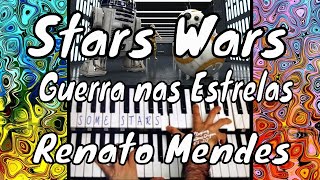 Stars Wars  arranjo de Renato Mendes  FX20 yamaha [upl. by Dambro467]