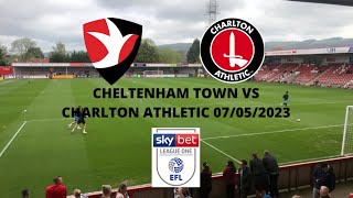 SUMS UP OUR SEASON  Cheltenham Town 22 Charlton Athletic 07052023 [upl. by Swann558]