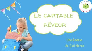 Le cartable rêveur une poésie de rentrée [upl. by Jarietta986]