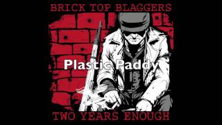 quotPlastic Paddyquot by Brick Top Blaggers [upl. by Magel523]