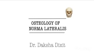 OSTEOLOGY OF NORMA LATERALIS  PART 1 [upl. by Mannos]