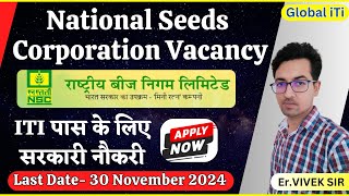 ITI Sarkari Naukri 2024  NSCL New Vacancy 2024  National Seed Corporation Recruitment 2024 [upl. by Columbus]