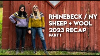 Rhinebeck  NY Sheep and Wool 2023 Recap  Part 1 [upl. by Eiralam]