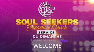 10272024 SERVICE DU DIMANCHE DE SOUL SEEKERS EVANGELICAL CHURCH SSEC [upl. by Colline]