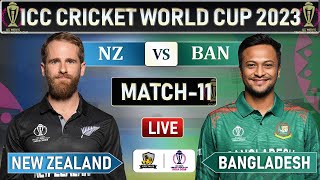 ICC World Cup 2023  BANGLADESH vs NEW ZEALAND MATCH 11 LIVE SCORES  BAN vs NZ LIVE MATCH  BAN BAT [upl. by Nerty689]