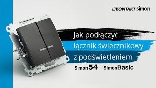 Jak podłączyć łącznik świecznikowy z podświetleniem Simon 54 Simon Basic [upl. by Llevaj]