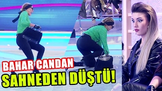 ŞOK Bahar Candanın Ayağını Kim Kaydırdı [upl. by Ycnay539]