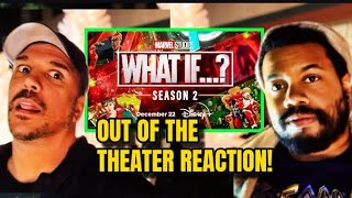 Marvel’s WHAT IF SEASON 2 EPS 12 Out Of The Theater Reaction [upl. by Aynatahs]