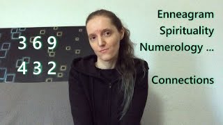 Enneagram Spirituality Numerology  Connections  369 432 [upl. by Finzer]