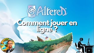 Comment jouer à Altered EN LIGNE  ExAltered BGA TTS [upl. by Sicard732]