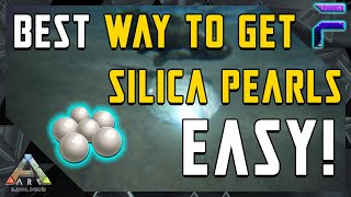 BEST WAY TO GET SILICA PEARLS EASY Ark Survival Evolved [upl. by Aidyn229]