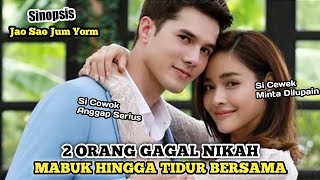 DRAMA THAILAND ROMANTIS TERBARU TERBAIK SUB INDO  Sinopsis Drama Jao Sao Jum Yorm [upl. by Alleusnoc]