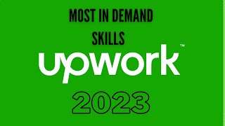 Upwork releases mostindemand Freelance skills of 2023 [upl. by Bethesda]