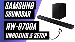 Samsung HWQ700A Soundbar Unboxing amp Setup [upl. by Adyela]